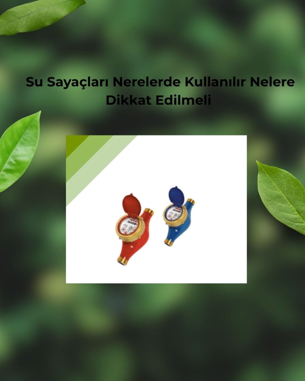 Su Sayacı Nedir? Ne İşe Yarar? Su Sayacı Bağlantısı ve Kontrol Sistemleri